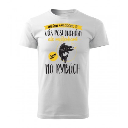 Myšlenkami jsem na rybách